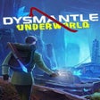 프로그램 아이콘: Dysmantle: Underworld