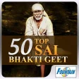 50 Top Sai Bhakti Geet