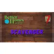 Better Homes and Worlds - Scavenger