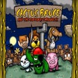 Ícone do programa: Cactus Bruce and the Corp…