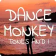 DJ Dance Monkey Music - Tones and I
