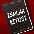 Ismlar manosi kitobi icon