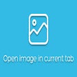 Icon of program: Open image in current tab