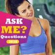 Ask Me?-Questions To Ask A Girl