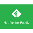 Notifier for Feedly™