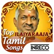Top Ilaiyaraaja Tamil Songs