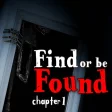 Find or be Found