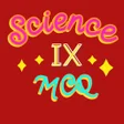 Icon of program: Science IX MCQ