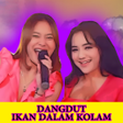 プログラムのアイコン：Dangdut Ikan Dalam Kolam …