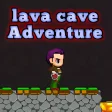 Lava cave adventure