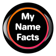My Name Facts - What Is Your Name Meaning