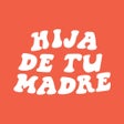 程序图标：Hija De Tu Madre