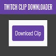 Twitch Clip Downloader 2020