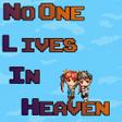 Icon of program: No One Lives in Heaven - …