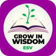 Grow in Wisdom ESV