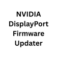 程序图标：NVIDIA DisplayPort Firmwa…