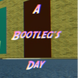 Icon of program: A Bootlegs Day v1 read De…