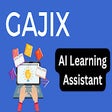 Icon of program: GAJIX: AI Learning Assist…