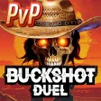 Buckshot Duel