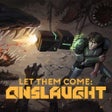 Icon of program: Let Them Come: Onslaught