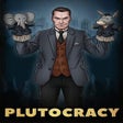 Programikonen: Plutocracy