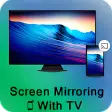 Screen Mirroring TV : Cast screen to TV