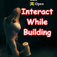 Valheim - Interact While Building