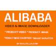 Alibaba Video & Image Downloader Wizard