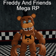 Freddy And Friends Mega RP