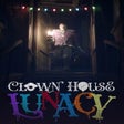 프로그램 아이콘: Clown House: Lunacy