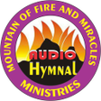 Mountain of Fire Audio Hymnal (complete)