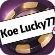 Koe Lucky77