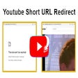 Youtube Short URL Redirect