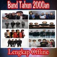 Band 2000 Lengkap Offline Mp3