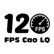 Unlock 60120 FPS - FPS Cao LQ