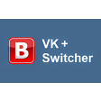 VK+ Switcher
