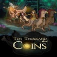 Biểu tượng của chương trình: Ten Thousand Coins: The G…