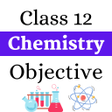 Ícone do programa: Class 12 Chemistry Object…
