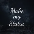 Make My Status - Create Text Q