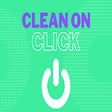 Clean on Click