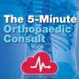 5 Minute Orthopaedic Consult