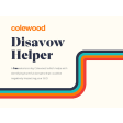 Colewood Disavow Helper