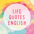 Icon of program: Life Quotes English