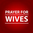 Prayer For Your Wife