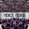 Noice Noise