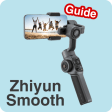 Zhiyun Smooth Guide