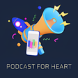 Biểu tượng của chương trình: Podcast For Heart