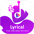 Lyrical Photo Video Maker with Music Status Maker