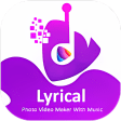 Lyrical Photo Video Maker with Music Status Maker