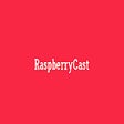 Icon of program: RaspberryCast